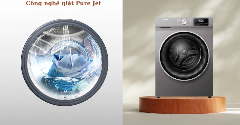 Công nghệ giặt Pure Jet trên máy giặt Hisense WFQY9514EVJMT