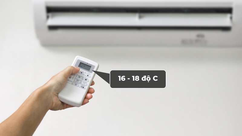 Thông thường nhiệt độ thấp nhất của máy lạnh sẽ trong khoảng từ 16 - 18oC