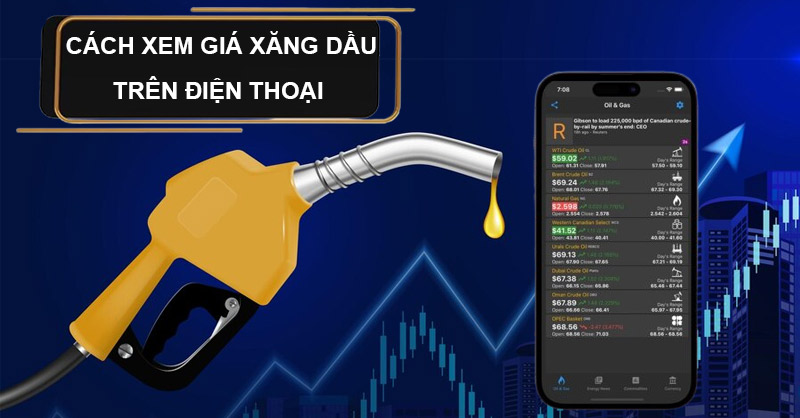 4 cách xem giá xăng dầu nhanh chóng trên điện thoại 