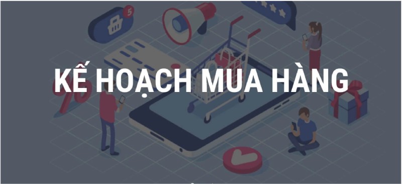 Lên kế hoạch mua sắm rõ ràng