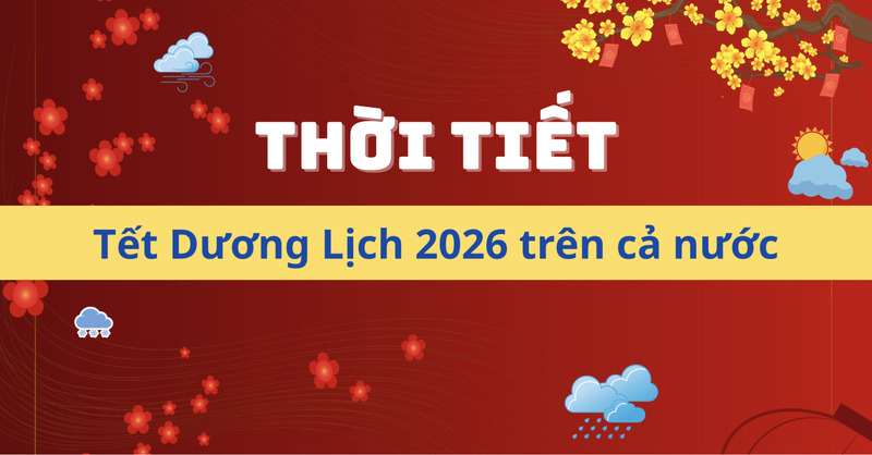 thời tiết tết dương lịch trên cả nước
