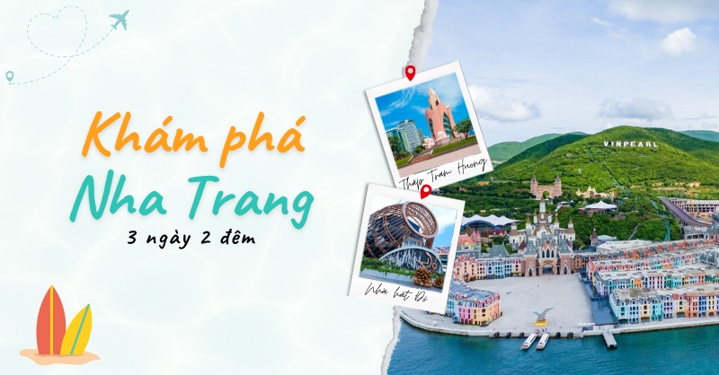 Gợi ý lịch trình du lịch Nha Trang 3 ngày 2 đêm chi tiết