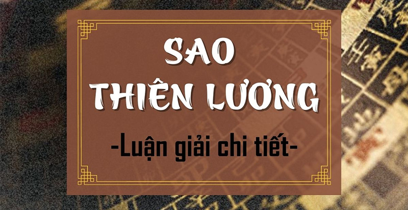 Tử vi sao Thiên Lương khi đóng tại các cung khác