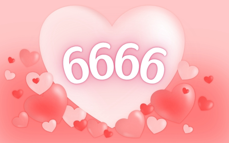 Ý nghĩa 6666 trong tình yêu
