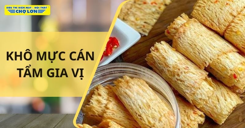 Món mực khô cán tẩm gia vị thơm ngon