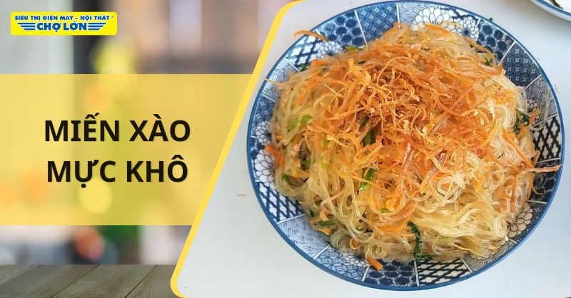 Miến xào mực khô