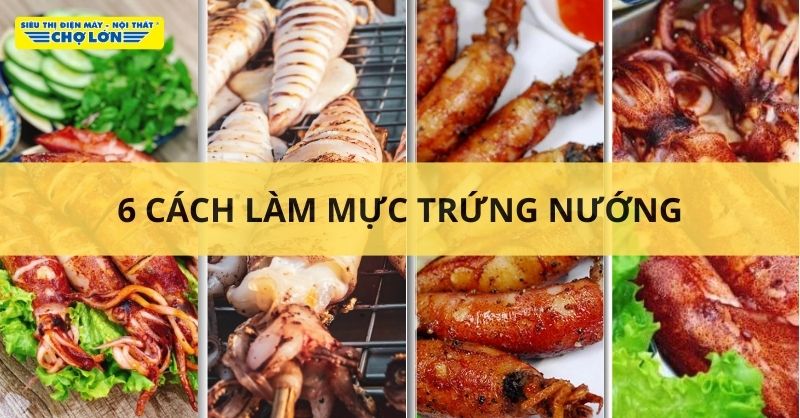 Cách làm mực trứng nướng
