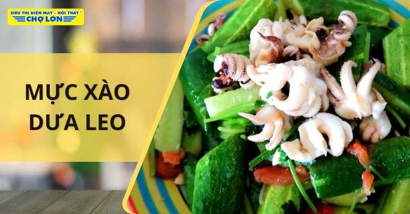 Mực xào dưa leo