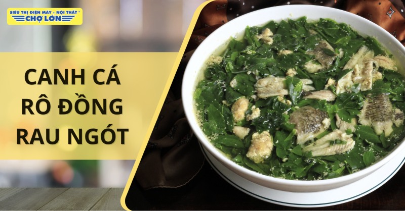 Canh cá rô đồng với rau ngót thơm ngon