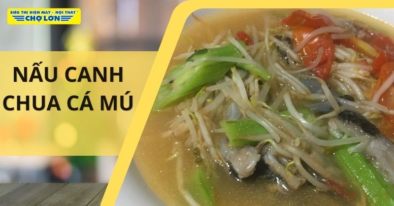 Cách nấu canh chua cá mú