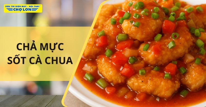 Chả mực sốt cà chua