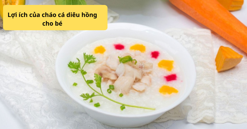Cháo cá diêu hồng cho em bé
