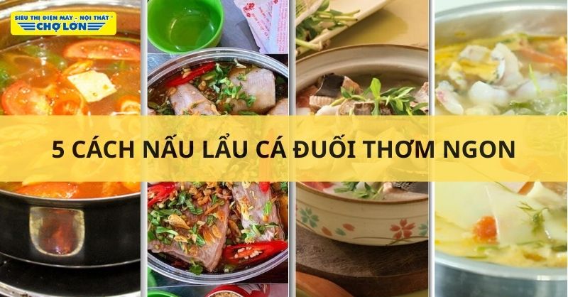 Cách nấu lẩu cá đuối