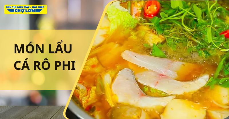 Món lẩu cá rô phi thơm ngon