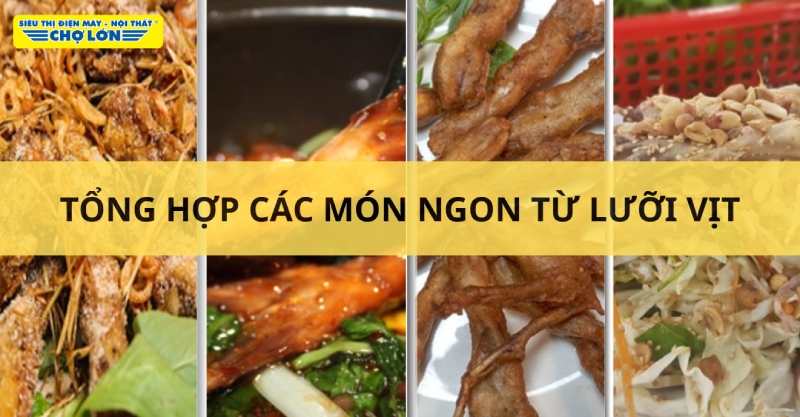 Các món ăn chế biến từ lưỡi vịt