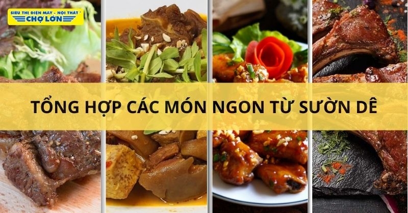 Món ăn chế biến từ sườn dê