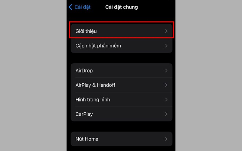 Người dùng chọn Giới thiệu tại giao diện Cài đặt chung
