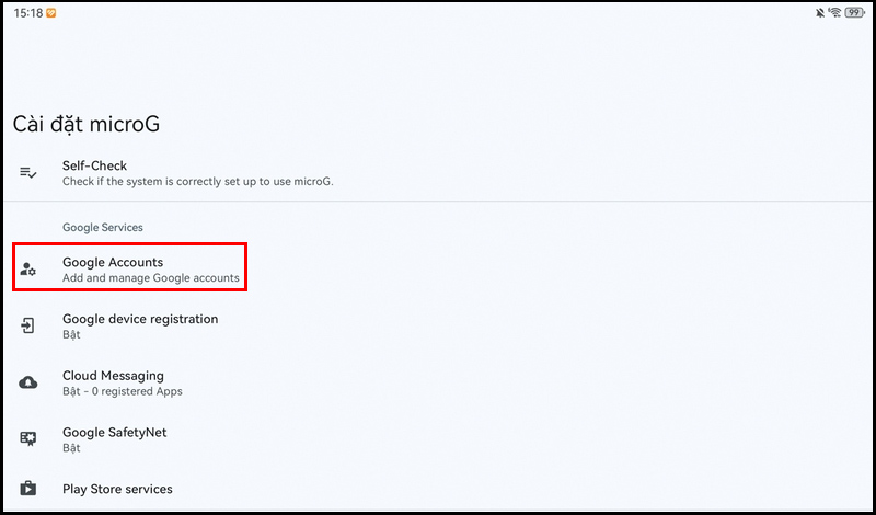 Trong giao diện microG Service chọn vào Google Accounts