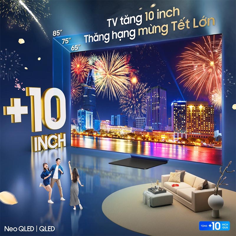 Chương trình “Samsung tặng 10 inch - Thăng hạng TV đỉnh”