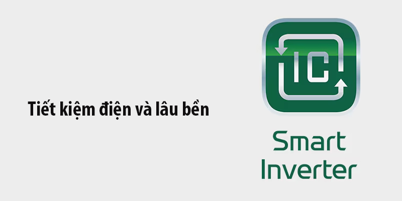 Smart Inverter tiết kiệm điện năng