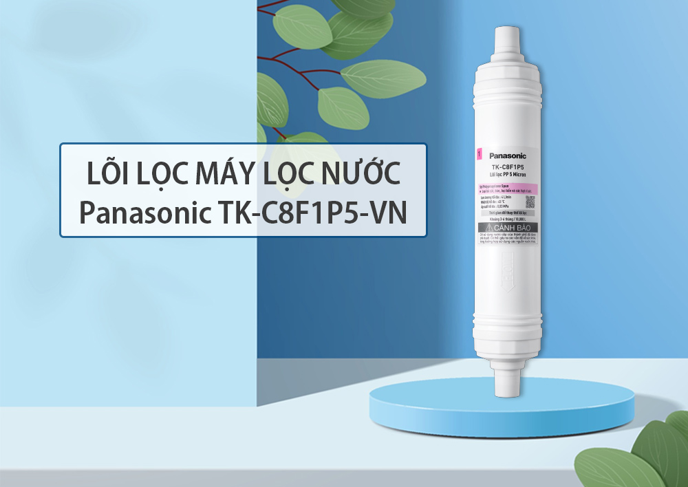 Lõi lọc máy lọc nước Panasonic TK-C8F1P5-VN