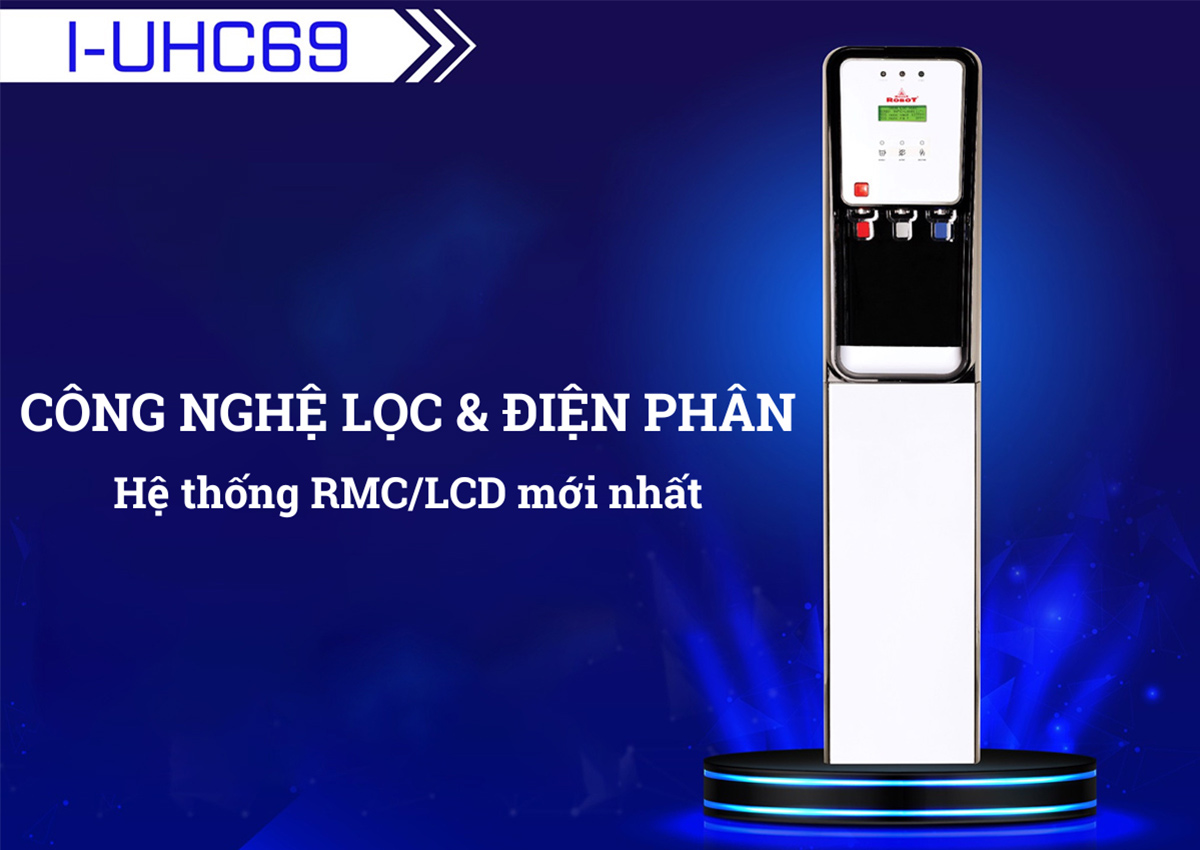 Robot I-UHC69C tích hợp công nghệ Lọc & Điện Phân tiên tiến