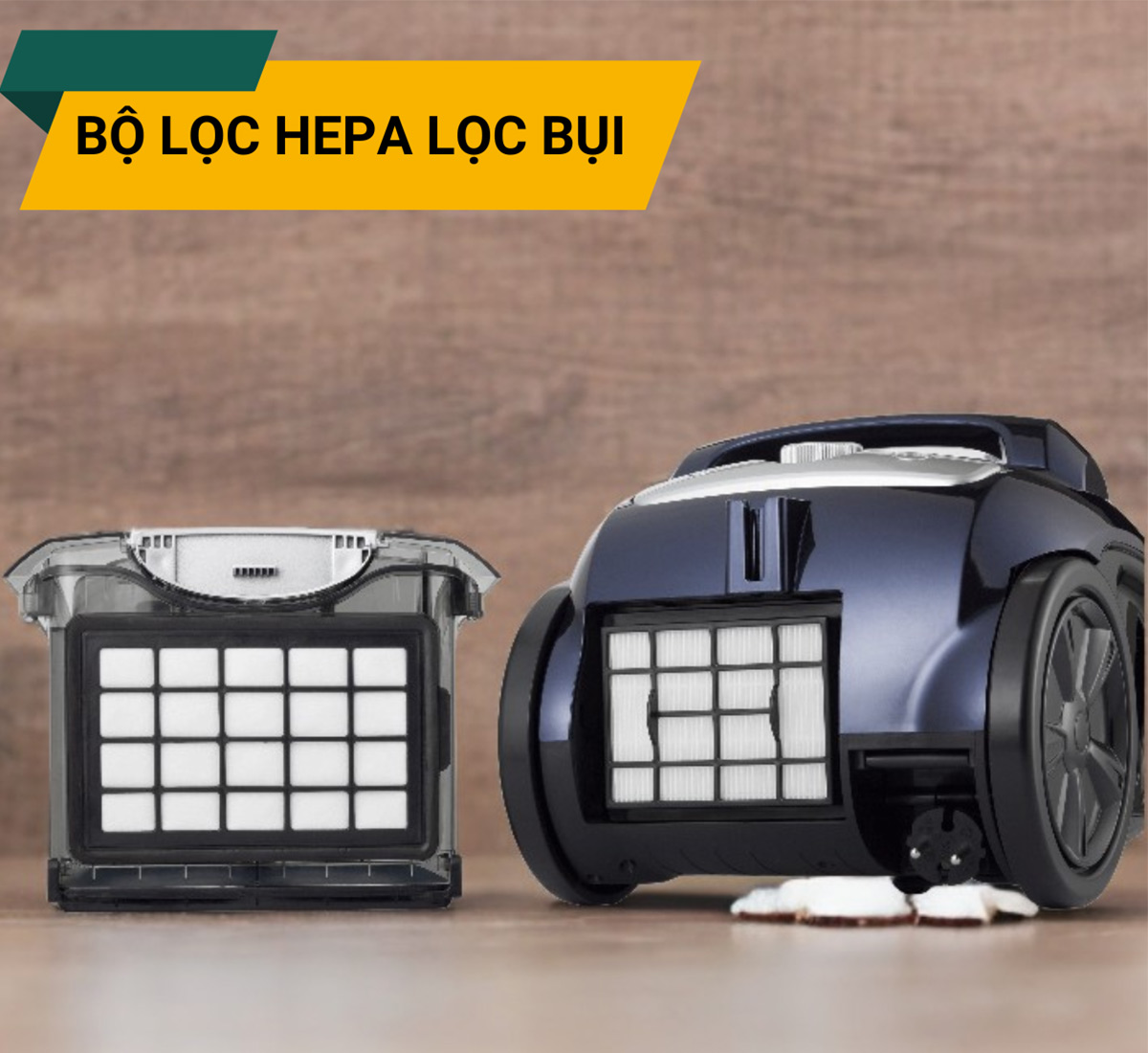 Bộ lọc HEPA loại bỏ bụi bẩn hiệu quả