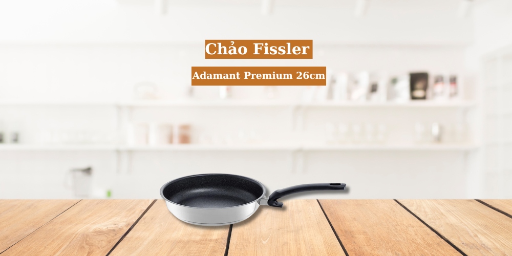 Chảo Fissler Adamant Premium 26cm - Bếp nhà sang trọng