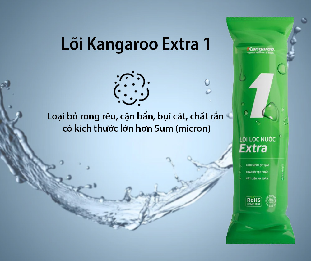 Lõi Kangaroo Extra 1 loại bỏ cặn bẩn trên 5 micron