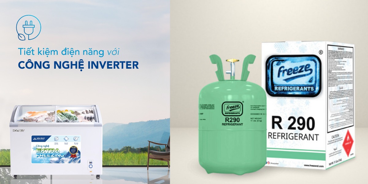 Sử dụng gas R290 và công nghệ Inverter tiết kiệm điện