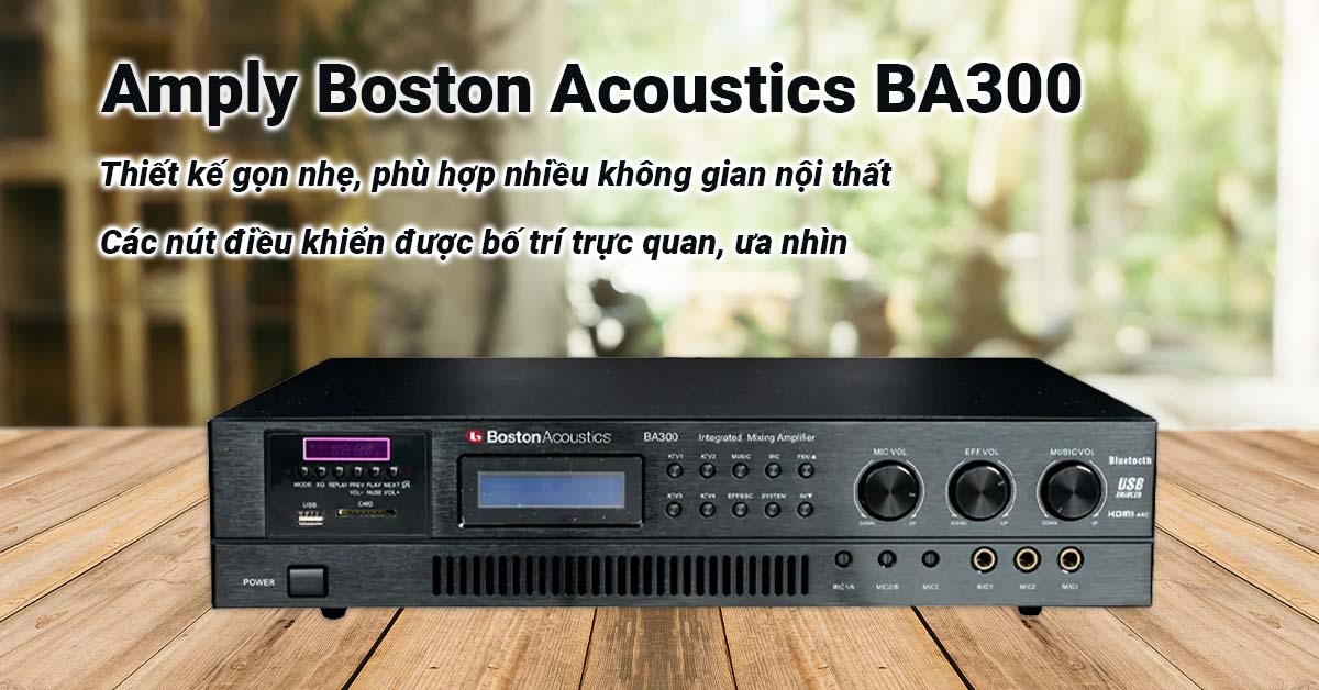 Amply Boston Acoustics BA300 có thiết kế nhỏ gọn và thanh lịch