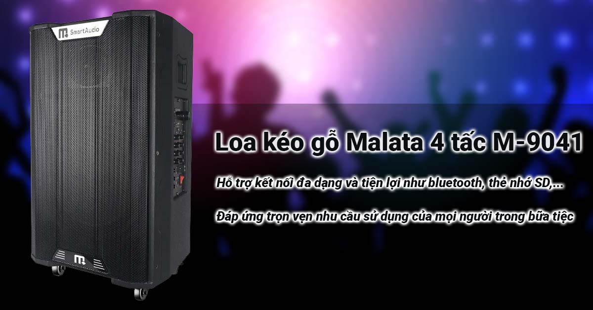 Loa kéo Malata 4 tấc M-9041 hỗ trợ nhiều hình thức kết nối phổ biến