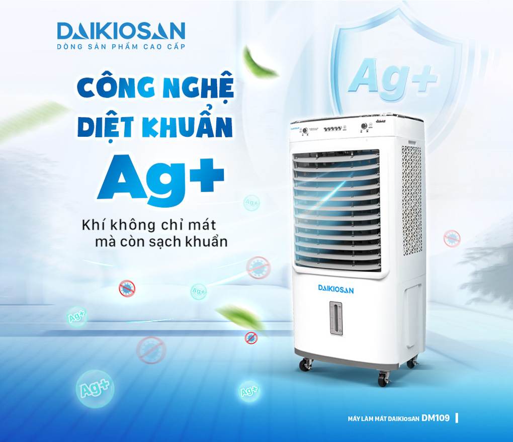 Daikiosan DM109 tích hợp công nghệ Ag+ siêu mát