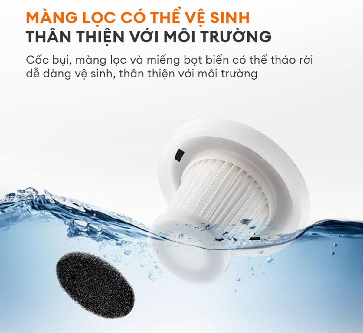 Màng lọc máy hút bụi Gaabor VCW14M-WH01B dễ dàng vệ sinh