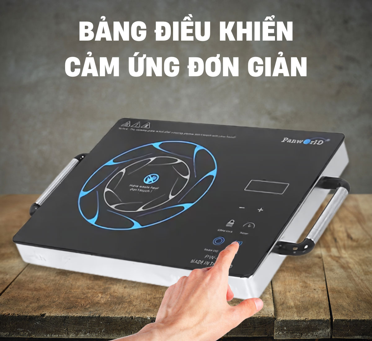 Panworld PW-058(B) sử dụng điều khiển cảm ứng đơn giản