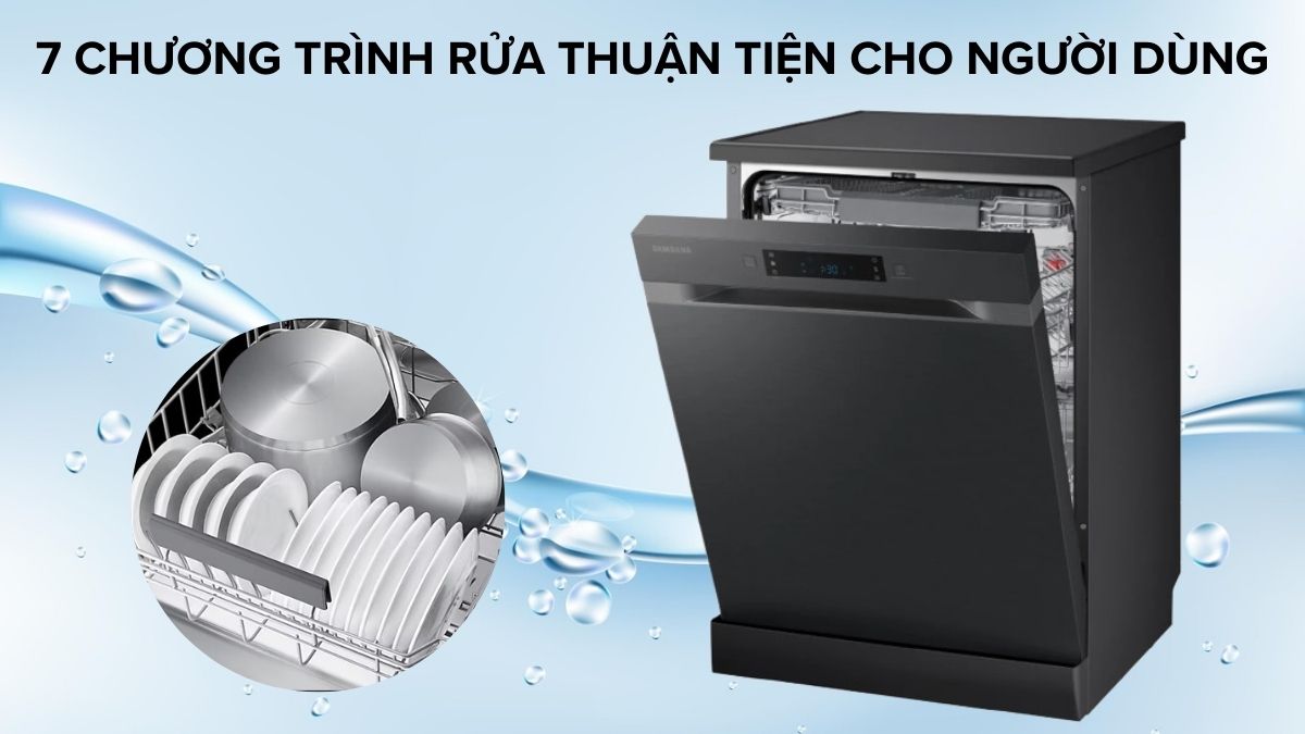 Samsung DW60CG550FSGSV được tích hợp 7 chương trình rửa đa dạng