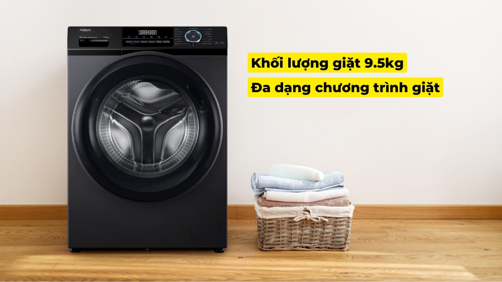 Khối lượng giặt 9.5kg phù hợp với gia đình từ 5 - 7 người