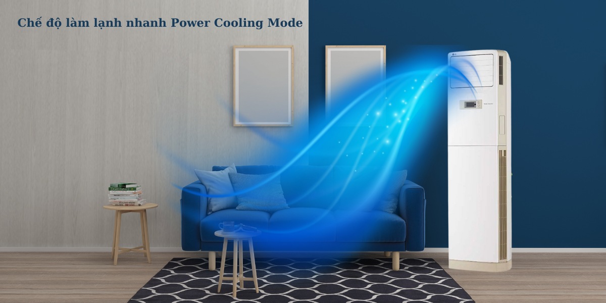 Chế độ làm lạnh nhanh Power Cooling Mode tạo cảm giác mát lạnh tức thì
