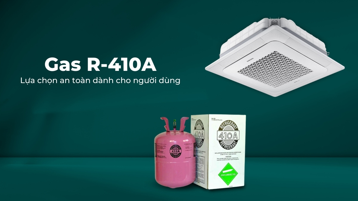 Gas R-410A đảm bảo an toàn cho người dùng