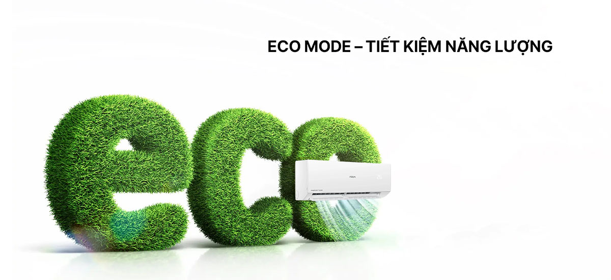 Chế độ Eco tiết kiệm năng lượng