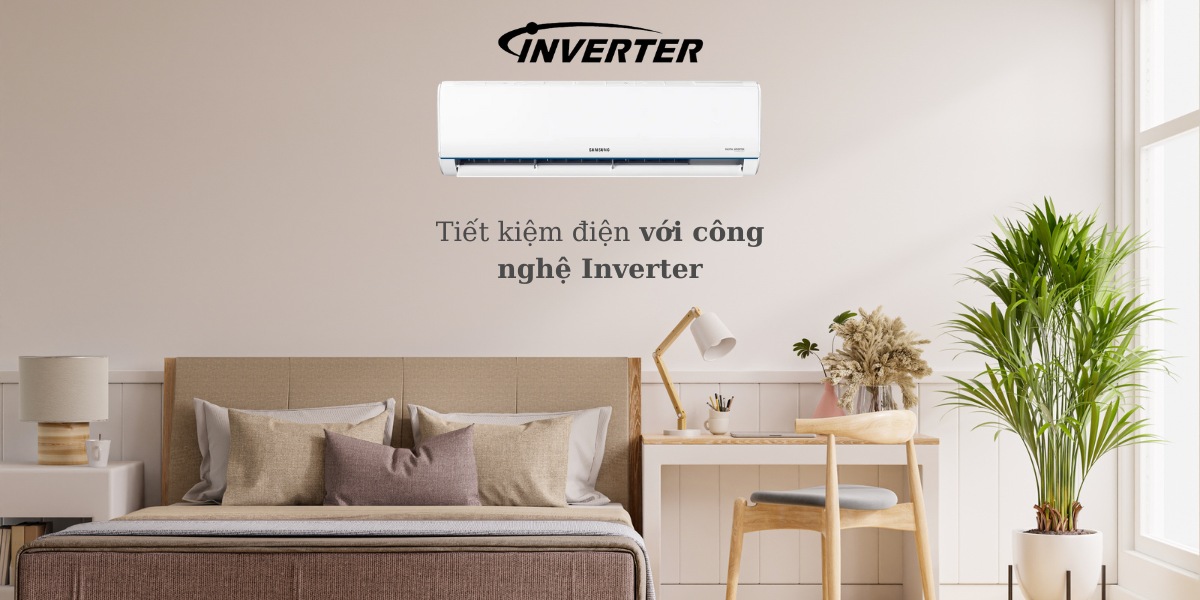 Tiết kiệm điện với công nghệ Inverter