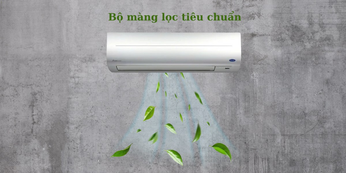 Trả lại bầu không khí sạch, thoáng mát cùng bộ màng lọc tiêu chuẩn