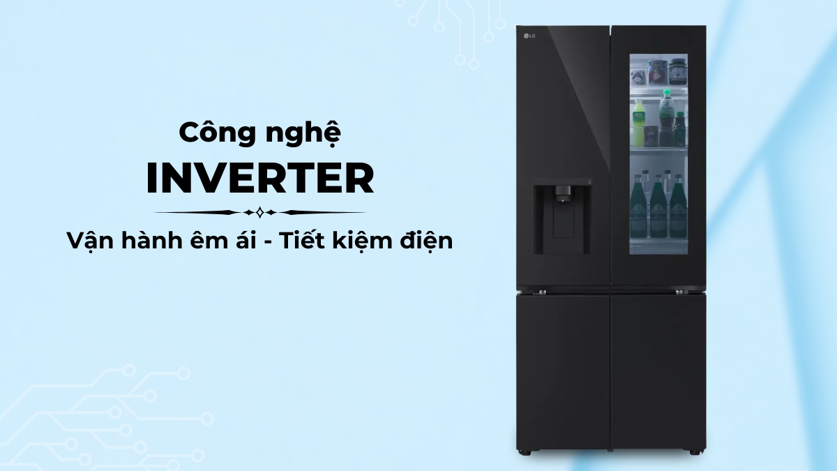 Công nghệ Inverter giúp tủ lạnh LG tiết kiệm điện, vận hành êm ái