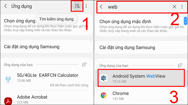 Bạn nhập “Android System WebView” vào khung tìm kiếm rồi nhấn vào ứng dụng.
