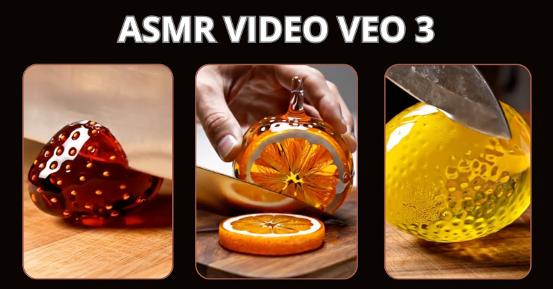Cách tạo video ASMR bằng Veo 3