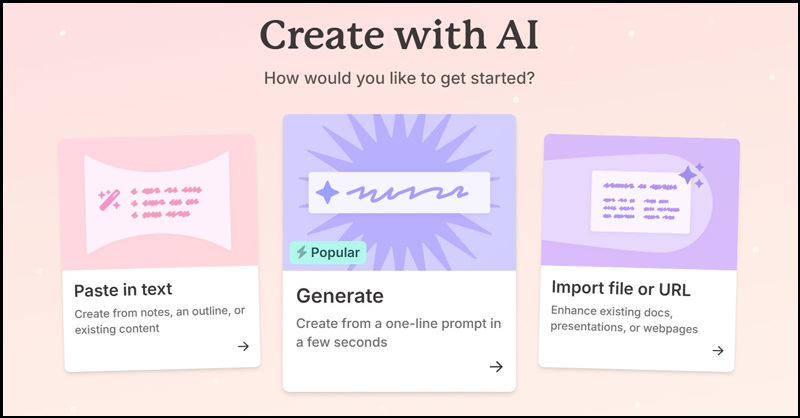 Để bắt đầu tạo slide, bạn chọn Generate