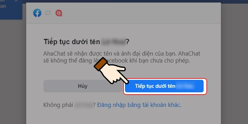 Tiếp tục đăng nhập dưới tên Facebook cá nhân