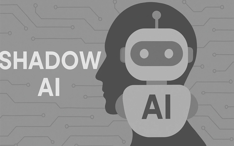 Tại sao Shadow AI lại trở nên phổ biến