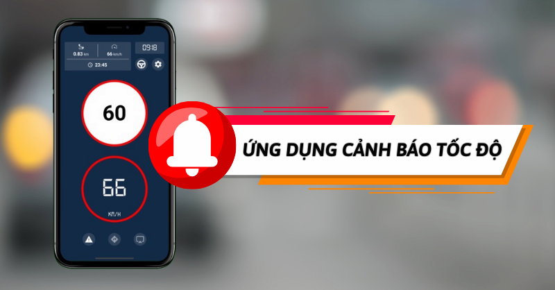 Ứng dụng cảnh báo tốc độ