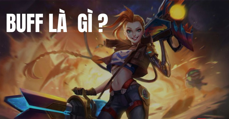 Ý nghĩa của buff trong game và trên Facebook